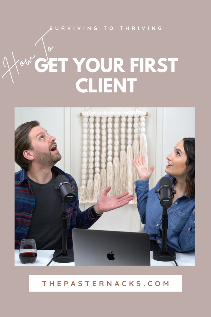 How to get your first client